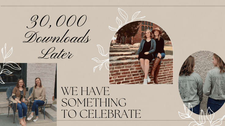 30,000 DOWNLOADS LATER… WE HAVE SOMETHING TO&nbsp;CELEBRATE!